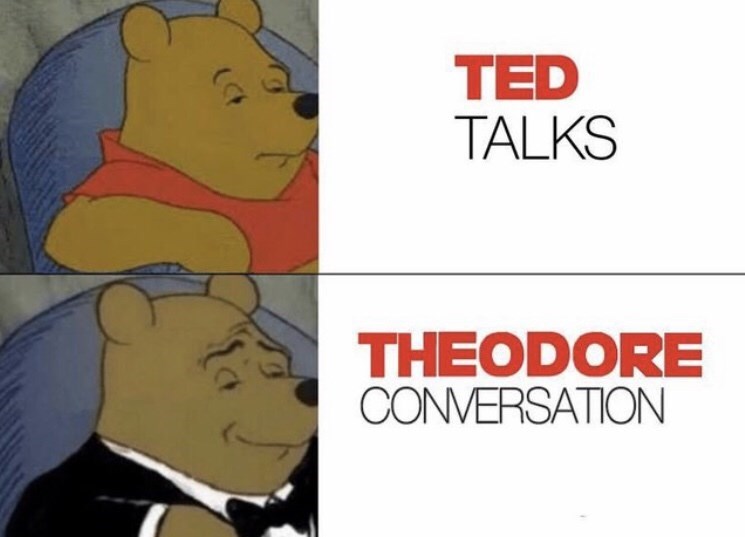 1800's meme - Ted Talks Theodore Conversation