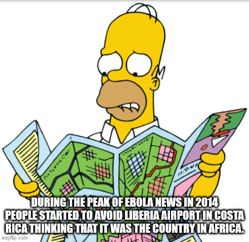 homer simpson map - rati During The Peak Of Ebola News In 2014 People Started To Avoid Liberia Airport In Costa Rica Thinking That It Was The Country In Africa. imgflip.comT2Z Linna