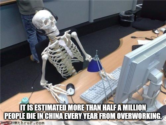 waiting on you to call me back - It Is Estimated More Than Half A Million People Die In China Every Year From Overworking. ingilip.comthrur.com