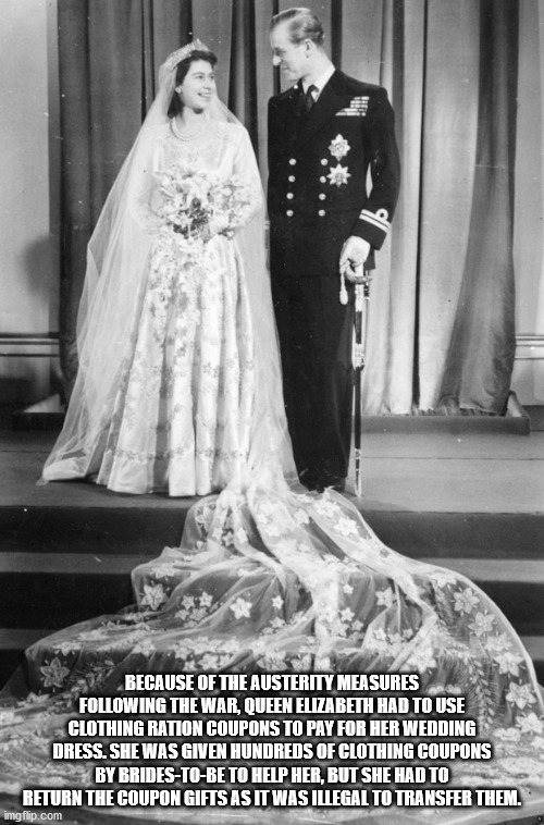 queen elizabeth wedding dress - Because Of The Austerity Measures ing The War, Queen Elizabeth Had To Use Clothing Ration Coupons To Pay For Her Wedding Dress. She Was Given Hundreds Of Clothing Coupons By BridesToBe To Help Her, But She Had To Return The