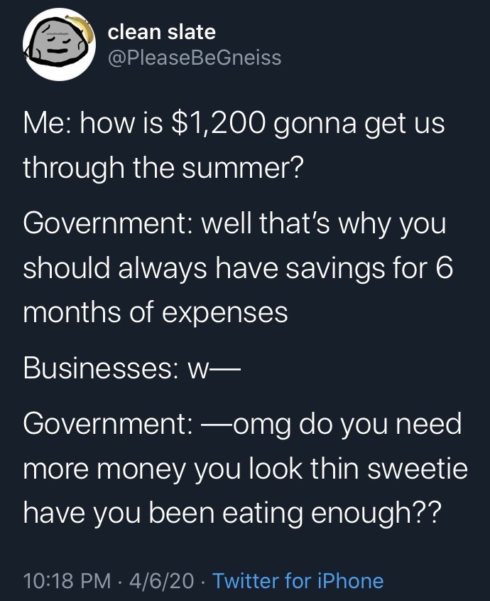 lick salt lamp meme - clean slate Me how is $1,200 gonna get us through the summer? Government well that's why you should always have savings for 6 months of expenses Businesses W Government omg do you need more money you look thin sweetie have you been e
