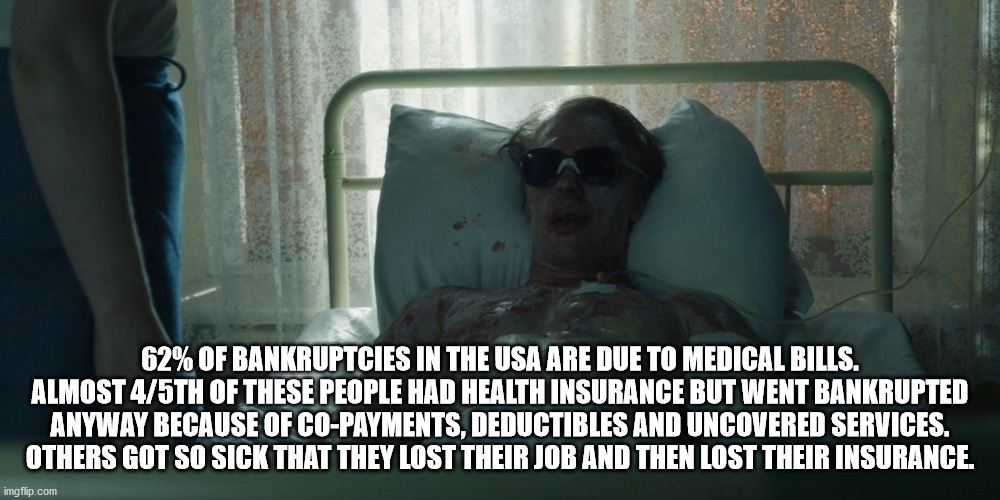 lady gaga quotes - 62% Of Bankruptcies In The Usa Are Due To Medical Bills. Almost 45TH Of These People Had Health Insurance But Went Bankrupted Anyway Because Of CoPayments, Deductibles And Uncovered Services. Others Got So Sick That They Lost Their Job 