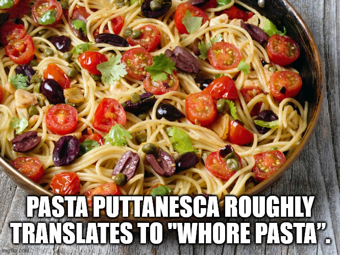 pasta puttanesca - Pasta Puttanesca Roughly Translates To "Whore Pasta. Finna gflip.com