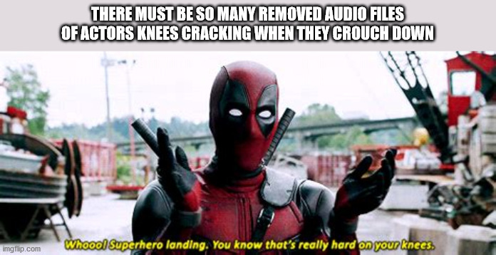 deadpool spiderman civil war - There Must Be So Many Removed Audio Files Of Actors Knees Cracking When They Crouch Down imgflip.com Whoool Superhero landing. You know that's really hard on your knees.