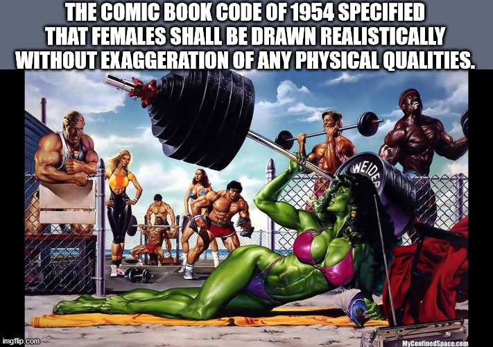 she hulk muscle gif - The Comic Book Code Of 1954 Specified That Females Shall Be Drawn Realistically Without Exaggeration Of Any Physical Qualities. imgflip.com MyConfinedSpace.com