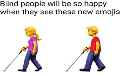 blind people will be so happy when they see these new emojis - Blind people will be so happy when they see these new emojis