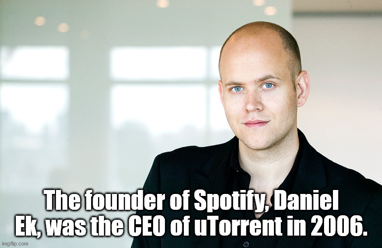 doojoon pose - The founder of Spotify, Daniel Ek was the Ceo of uTorrent in 2006. imgflip.com