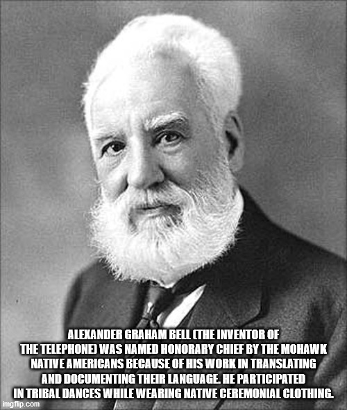 alexander graham bell - Alexander Graham Bell The Inventor Of The Telephone Was Named Honorary Chief By The Mohawk Native Americans Because Of His Work In Translating And Documenting Their Language. He Participated In Tribal Dances While Wearing Native Ce