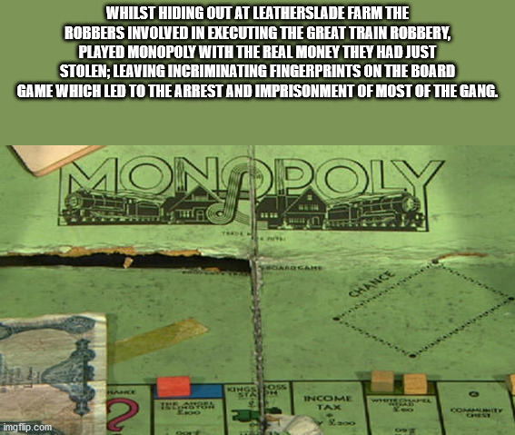 water resources - Whilst Hiding Out At Leathersla De Farm The Robbers Involved In Executing The Great Train Robbery, Played Monopoly With The Real Money They Had Just Stolen; Leaving Incriminating Fingerprints On The Board Game Which Led To The Arrest And