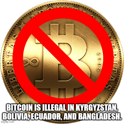 kanye west - Liberta Badan 2009 As Ist Bitcoin Is Illegal In Kyrgyzstan, Bolivia, Ecuador, And Bangladesh. imgflip.com