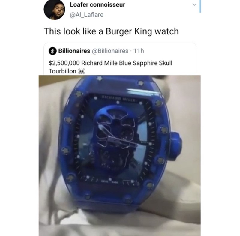 richard mille blue sapphire skull - Loafer connoisseur This look a Burger King watch Billionaires 11h $2,500,000 Richard Mille Blue Sapphire Skull Tourbillon