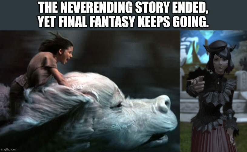 The Neverending Story Ended, Yet Final Fantasy Keeps Going. imgflip.com