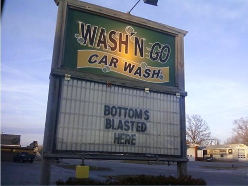 signage - Wash N Go Car Wash Bottoms Blasted Here