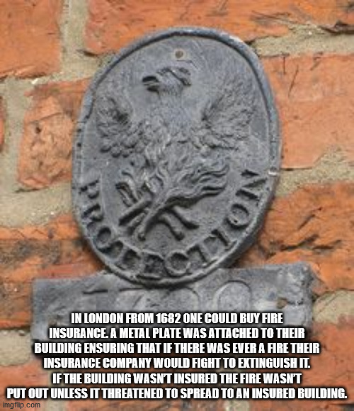 stone carving - Riorlo 11 In London From 1682 One Could Buy Fire Insurance. A Metal Plate Was Attached To Their Building Ensuring That If There Was Ever A Fire Their Insurance Company Would Fight To Extinguish It. If The Building Wasn'T Insured The Fire W