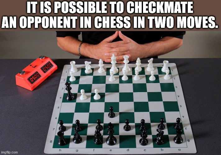 استراتژی بازی شطرنج - It Is Possible To Checkmate An Opponent In Chess In Two Moves. 2 0500 3500 00 8 h d b a U imgflip.com