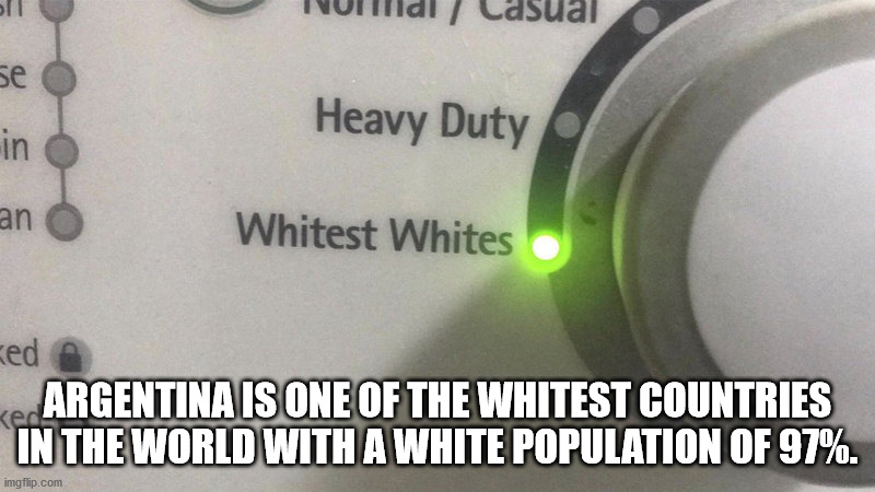 oxford brookes university - se Heavy Duty in an Whitest Whites zed Ked Argentina Is One Of The Whitest Countries In The World With A White Population Of 97%. imgflip.com