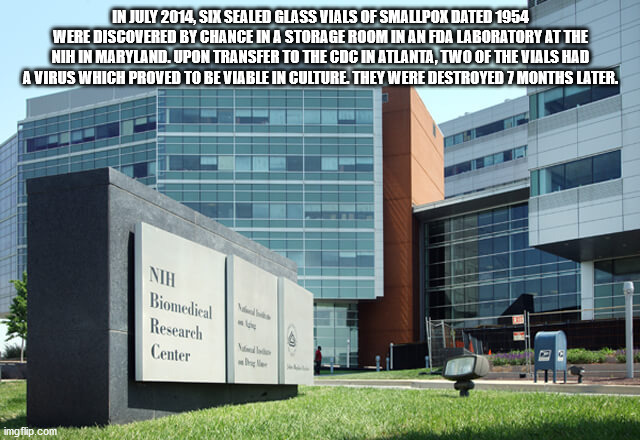 architecture - In , Six Sealed Glass Vials Of Smallpox Dated 1954 Were Discovered By Chance In A Storage Room In An Fda Laboratory At The Nih In Maryland. Upon Transfer To The Cdc In Atlanta, Two Of The Vials Had A Virus Which Proved To Be Viable In Cultu