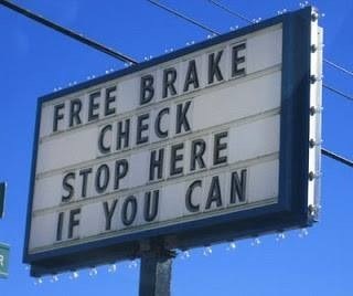 funny slogans - Free Brake Check Stop Here If You Can
