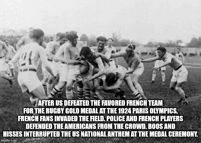 photo caption - 21 After Us Defeated The Favored French Team For The Rugby Gold Medal At The 1924 Paris Olympics, French Fans Invaded The Field. Police And French Players Defended The Americans From The Crowd. Boos And Hisses Interrupted The Us National A