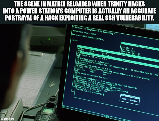 nmap matrix - The Scene In Matrix Reloaded When Trinity Hacks Into A Power Station'S Computer Is Actually An Accurate Portrayal Of A Hack Exploiting A Real Ssh Vulnerability. Welcome to citypower Grid Rerouting authorised users only Mew users Must Gotify 