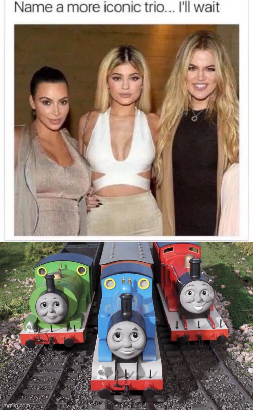 thomas and friends - Name a more iconic trio... I'll wait imgflip.com