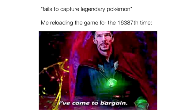 graphic design - fails to capture legendary pokmon Me reloading the game for the 16387th time 've come to bargain.