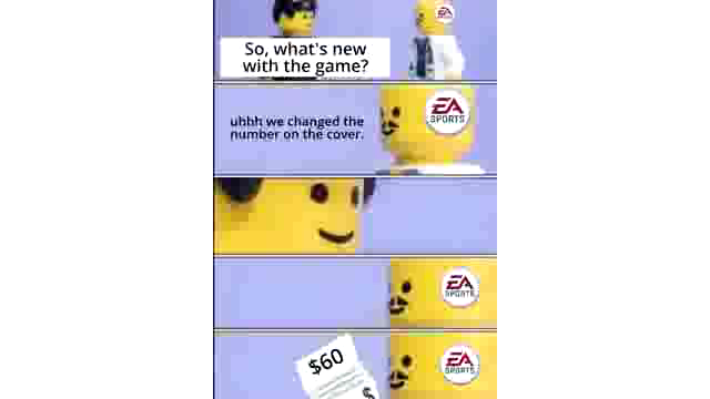 lego man meme - So, what's new with the game? Sports uhlih we changed the number on the cover Te Ea $60