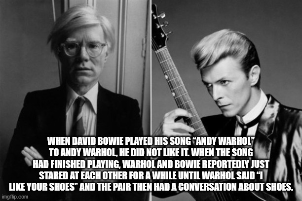 david bowie with guitar - When David Bowie Played His Song Andy Warhol" To Andy Warhol, He Did Not It When The Song Had Finished Playing, Warhol And Bowie Reportedly Just Stared At Each Other For A While Until Warhol Said 1 Your Shoes" And The Pair Then H