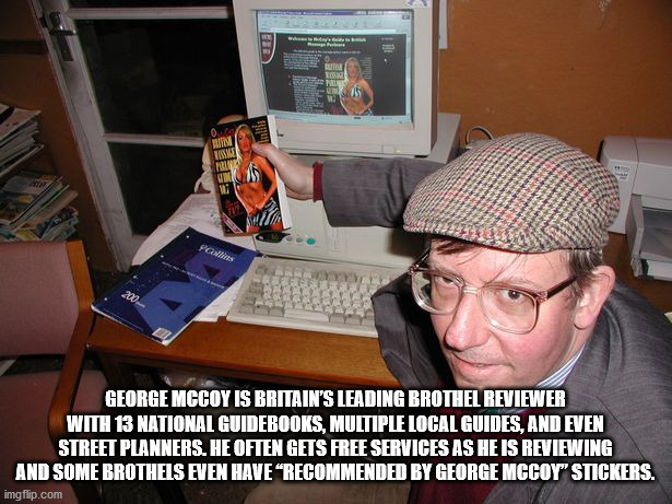 photo caption - Lai 0 Ini Mine Pins 20 George Mccoy Is Britain'S Leading Brothel Reviewer With 13 National Guidebooks, Multiple Local Guides, And Even Street Planners. He Often Gets Free Services As He Is Reviewing And Some Brothels Even Have Recommended 