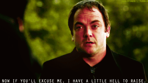 crowley hell gifs - Olyftrestllr Now If You'Ll Excuse Me. I Have A Little Hell To Raise.