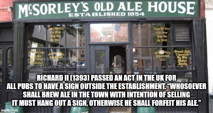 mcsorley's old ale house - M&Sorley'S Old Ale House 136 are 3sUrl This Our 150 at Anale 3s ell Cas eo Operates By the Raher Family 1554 Richard Ii 1393 Passed An Act In The Uk For All Pubs To Have A Sign Outside The Establishment."Whosoever Shall Brew Ale