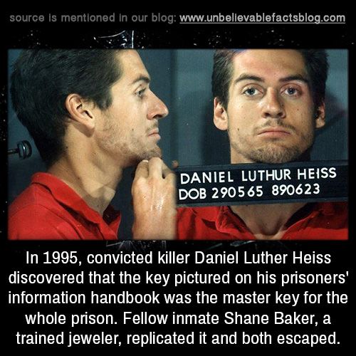 daniel luther heiss - source is mentioned in our blog Daniel Luthur Heiss Dob 2 905 65 890623 In 1995, convicted killer Daniel Luther Heiss discovered that the key pictured on his prisoners' information handbook was the master key for the whole prison. Fe