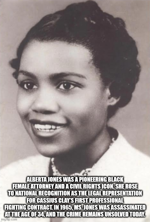 alberta jones - Alberta Jones Was A Pioneering Black Female Attorney And A Civil Rights Icon. She Rose To National Recognition As The Legal Representation For Cassius Clay'S First Professional Fighting Contract. In 1965, Ms. Jones Was Assassinated At The 