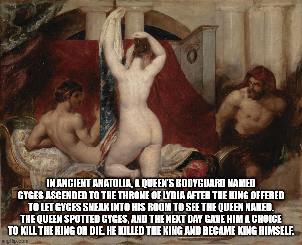 candaules, king of lydia, shews his wife as she goes to bed - In Ancient Anatolia, A Queen'S Bodyguard Named Gyges Ascended To The Throne Of Lydia After The King Offered To Let Gyges Sneak Into His Room To See The Queen Naked. The Queen Spotted Gyges, And