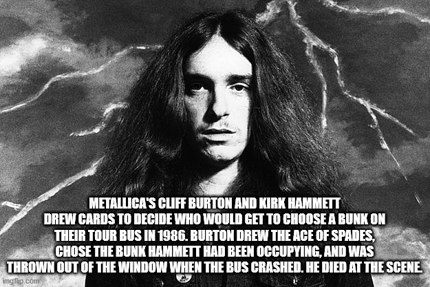cliff burton ride the lightning - Metallica'S Cliff Burton And Kirk Hammett Drew Cards To Decide Who Would Get To Choose A Bunk On Their Tour Bus In 1986. Burton Drew The Ace Of Spades, Chose The Bunk Hammett Had Been Occupying, And Was Thrown Out Of The 