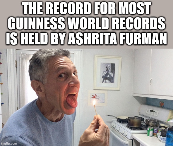 denver broncos - The Record For Most Guinness World Records Is Held By Ashrita Furman imgflip.com