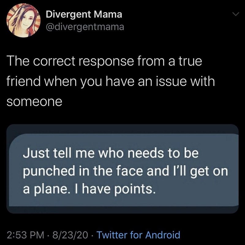 akcent thats my name lyrics - Divergent Mama The correct response from a true friend when you have an issue with someone Just tell me who needs to be punched in the face and I'll get on a plane. I have points. 82320 Twitter for Android