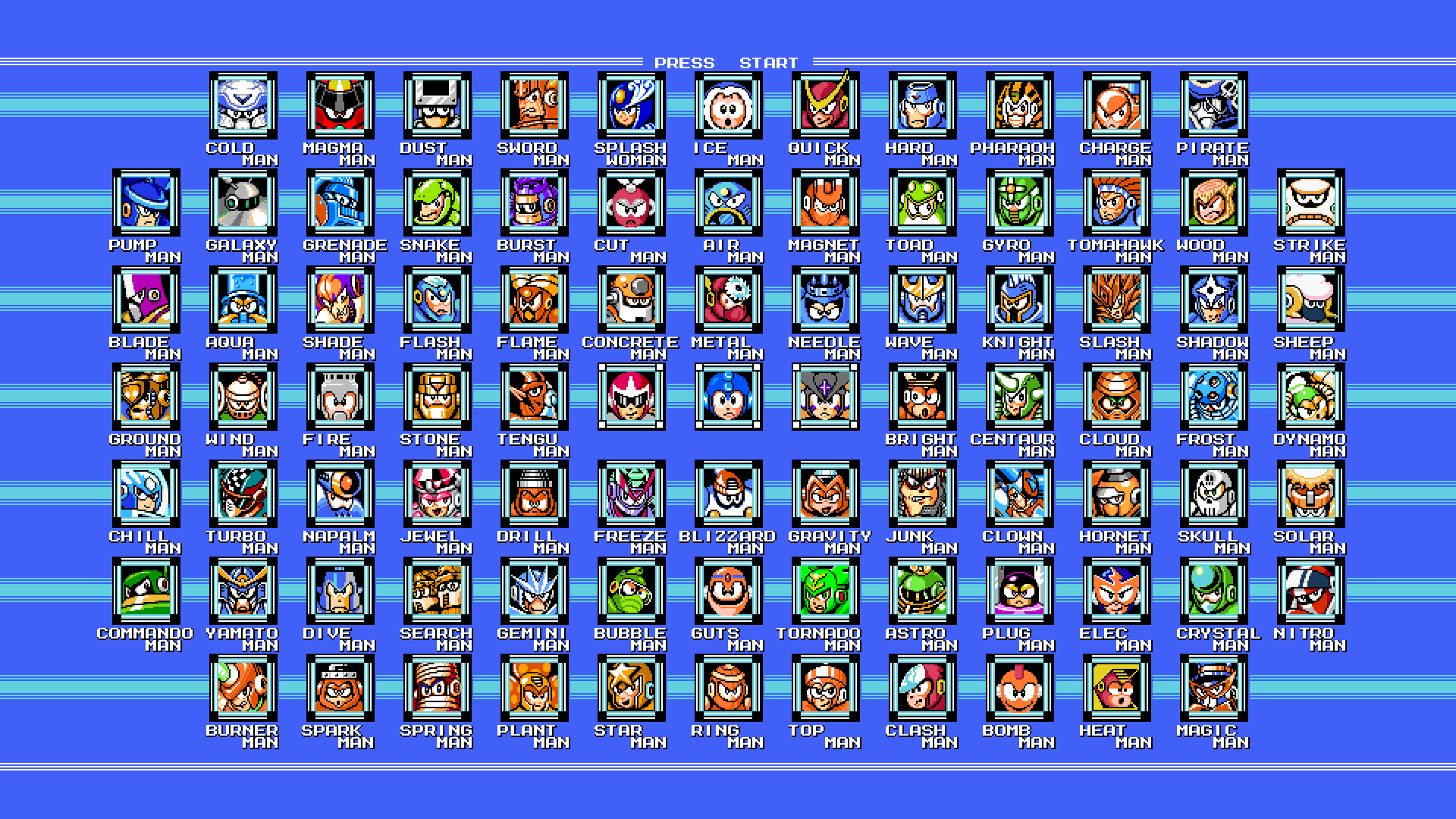 mega man all bosses - Press Start Tv Cold Man Magma Man Dust Man Shord Man Splash Woman Ice Man Quick Man Hard Pharaoh Man Man Charge Man Pirate Man Pump Man Galaxy Man Grenade Snake Man Man Burst Man Cut Man Air Man Magnet Man Toad Man Gyro Tomahawk Wood