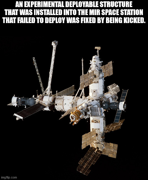 sstv iss - An Experimental Deployable Structure That Was Installed Into The Mir Space Station That Failed To Deploy Was Fixed By Being Kicked. imgflip.com