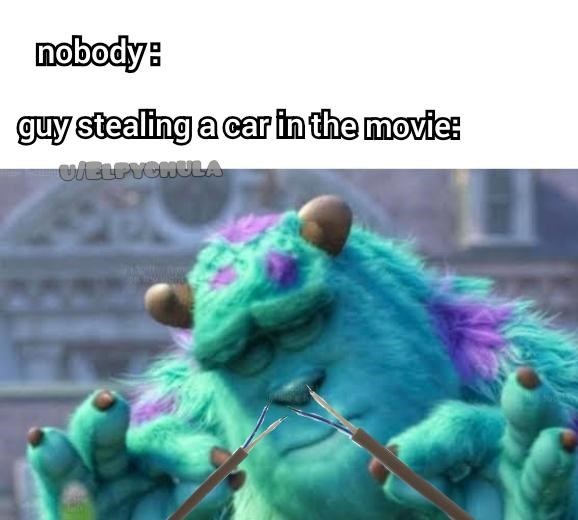 satisfied sully - nobody guy stealing a car in the movie GuVOWULA