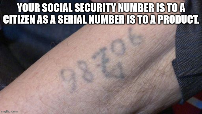 third world success kid - Your Social Security Number Is To A Citizen As A Serial Number Is To A Product. 9871 imgflip.com