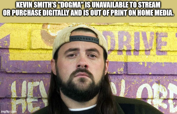 clown shoes jay and silent bob - Kevin Smith'S "Dogma" Is Unavailable To Stream Or Purchase Digitally And Is Out Of Print On Home Media. Drive He imgflip.com