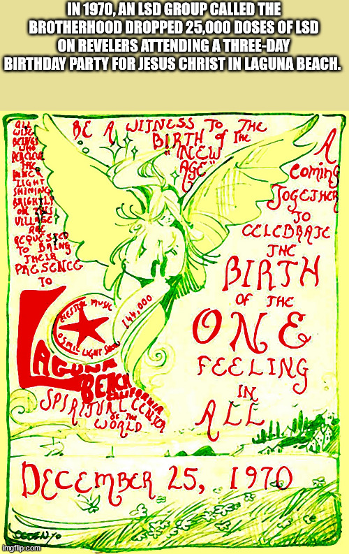 cartoon - In 1970, An Lsd Group Called The Brotherhood Dropped 25,000 Doses Of Lsd On Revelers Attending A ThreeDay Birthday Party For Jesus Christ In Laguna Beach. 31 Kiver Anand It re Light Shining Nickla ok Vulce , Rcc PcQuest To Bring Prg Sencg To Jnc