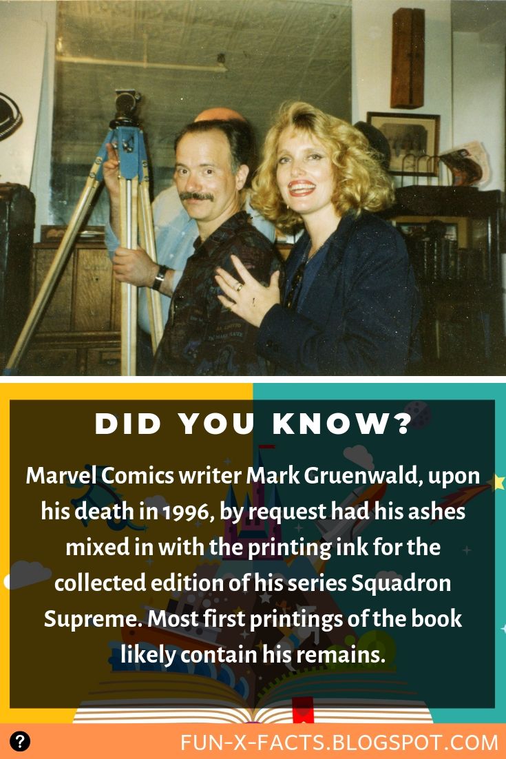 comic book facts - amazing fact about food - Did You Know? Marvel Comics writer Mark Gruenwald, upon his death in 1996, by request had his ashes mixed in with the printing ink for the collected edition of his series Squadron Supreme. Most first printings 