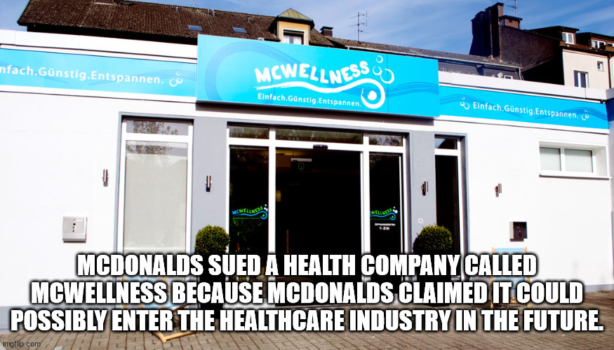 window - nfach.Gnstig.Entspannen.co Mcwellness Einfach.Gnstig.Entspannen. Einfach Gnstig.Entspannen. c | Mcdonalds Sued A Health Company Called Mcwellness Because Mcdonalds Claimed It Could Possibly Enter The Healthcare Industry In The Future. Tet imgflip
