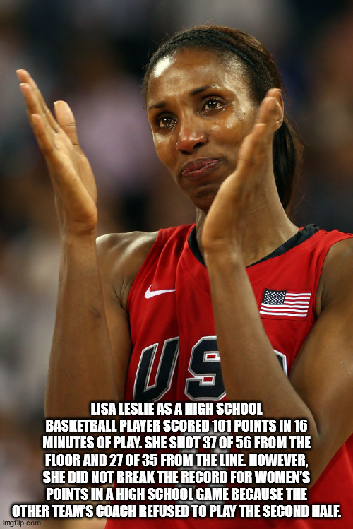 basketball player - us Lisa Leslie As A High School Basketball Player Scored 101 Points In 16 Minutes Of Play. She Shot 37 Of 56 From The Floor And 27 Of 35 From The Line. However, She Did Not Break The Record For Women'S Points In A High School Game Beca