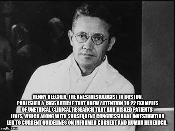 photo caption - Henry Beecher, The Anesthesiologist In Boston, Published A 1966 Article That Drew Attention To 22 Examples Of Unethical Clinical Research That Had Risked Patients' Lives, Which Along With Subsequent Congressional Investigation Led To Curre