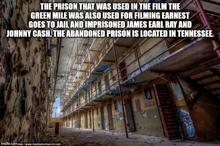 building - The Prison That Was Used In The Film The Green Mile Was Also Used For Filming Earnest Goes To Jail And Imprisoned James Earl Ray And Johnny Cash. The Abandoned Prison Is Located In Tennessee. imgflip.com man