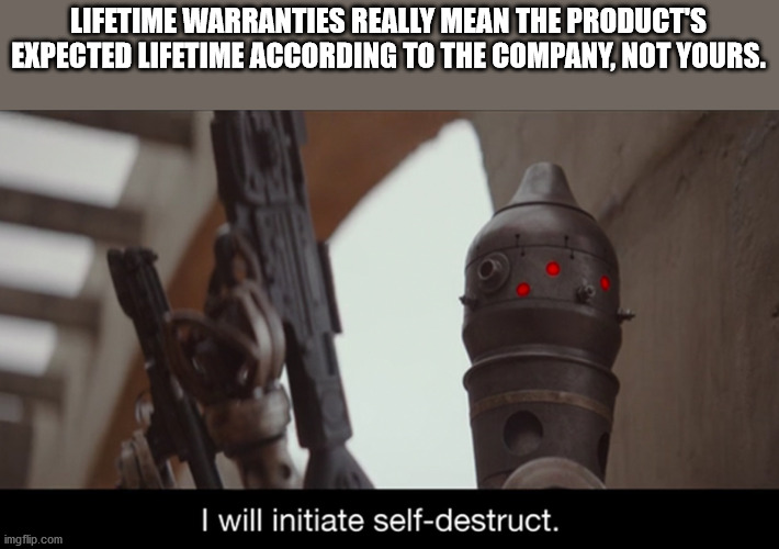 pc jet engine meme - Lifetime Warranties Really Mean The Products Expected Lifetime According To The Company, Not Yours. I will initiate selfdestruct. imgflip.com