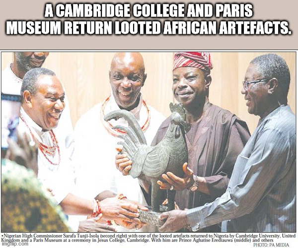 senior citizen - A Cambridge College And Paris Museum Return Looted African Artefacts. Nigerian High Commissioner Sarafa TunjiIsola second right with one of the looted artefacts returned to Nigeria by Cambridge University, United Kingdom and a Paris Museu